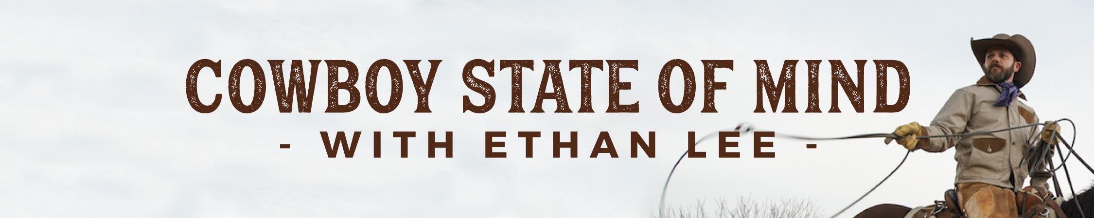 Cowboy State of Mind with Ethan Lee from Yellowstone