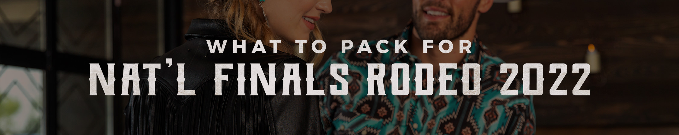 What to Pack for National Finals Rodeo 2022